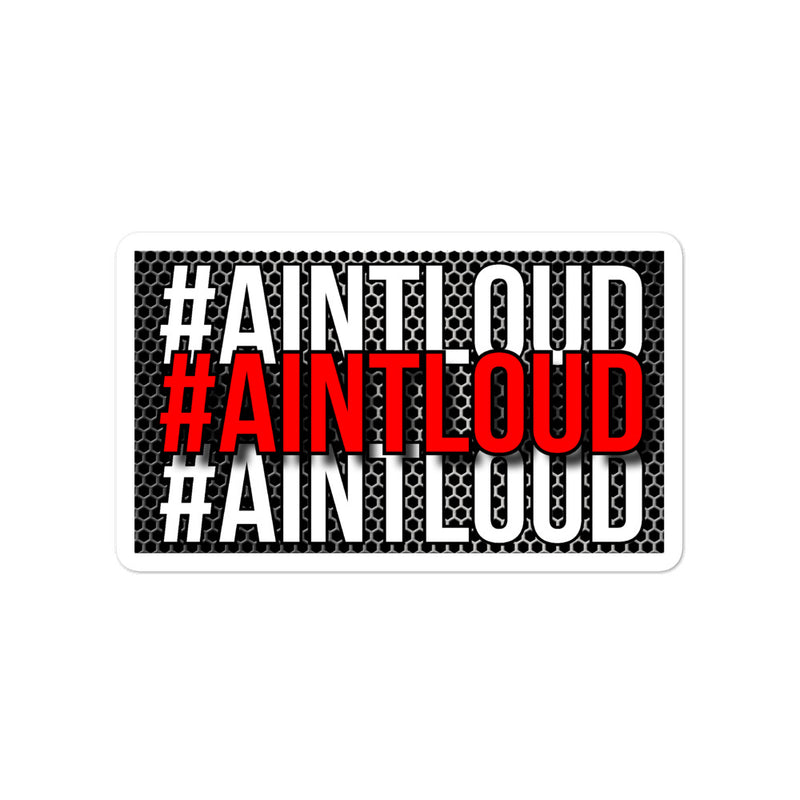#AINTLOUD Sticker